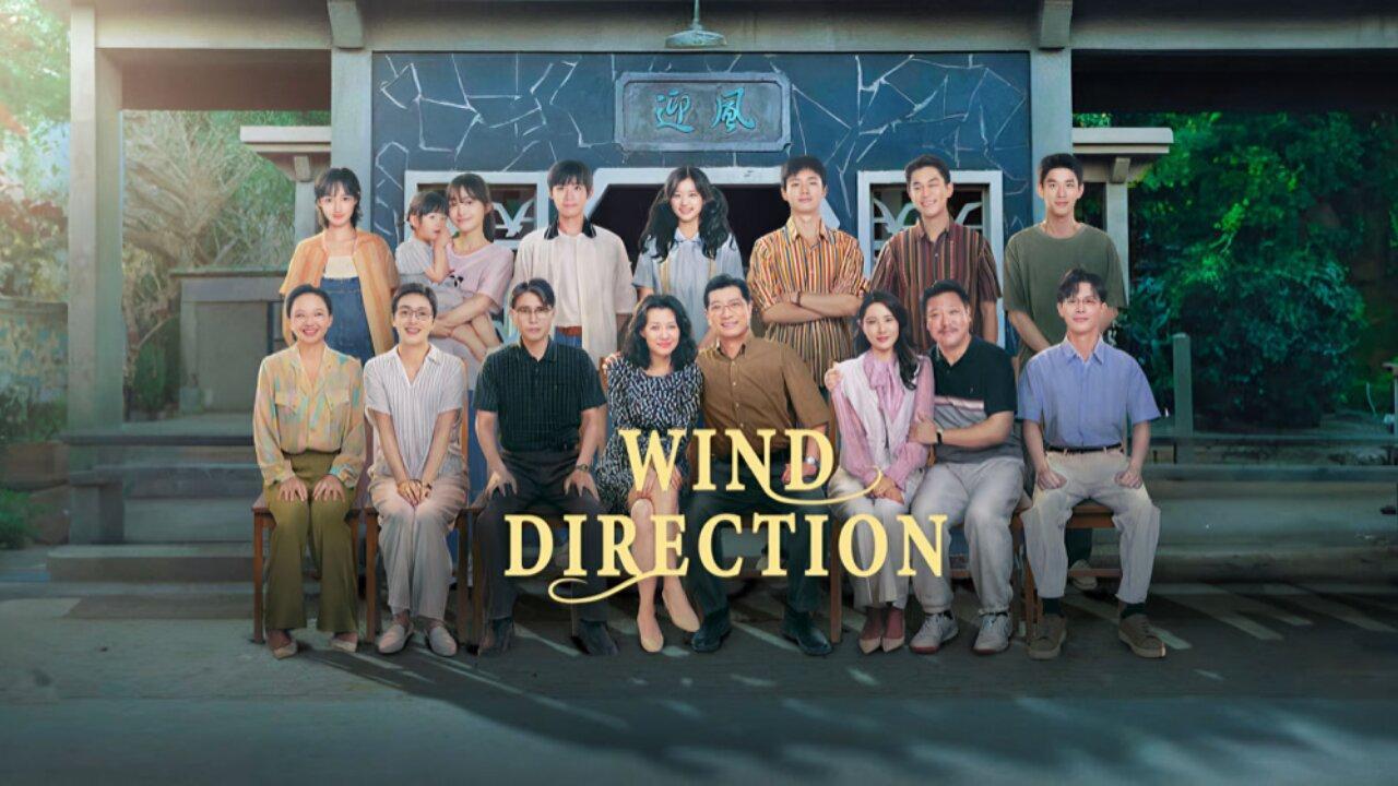 مسلسل Wind Direction الحلقة 9 التاسعة مترجمة