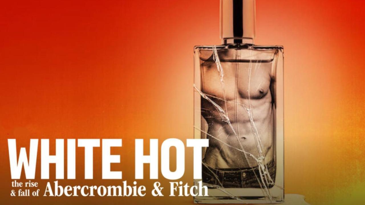 فيلم White Hot: The Rise & Fall of Abercrombie & Fitch 2022 مترجم كامل HD