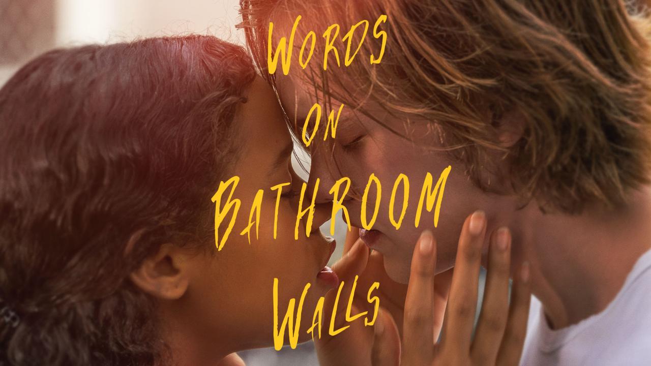 فيلم Words On Bathroom Walls 2020 مترجم كامل HD