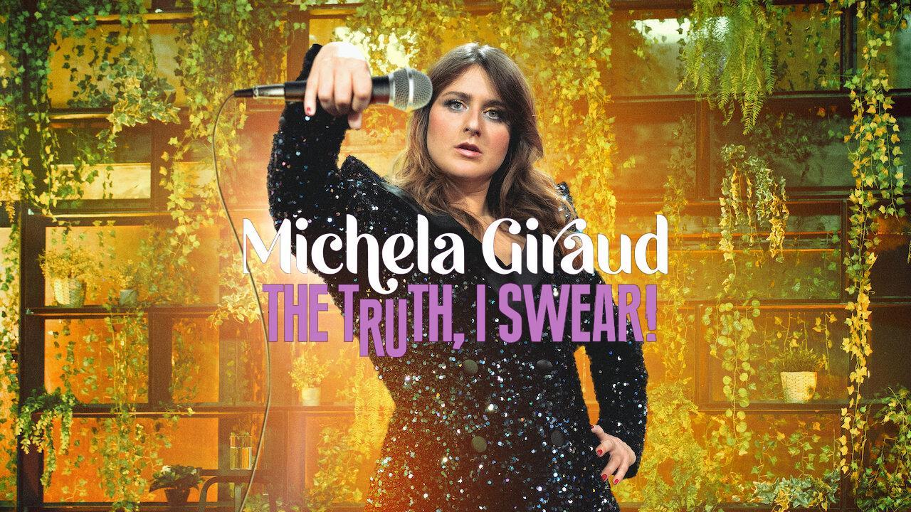 فيلم Michela Giraud: The Truth, I Swear! 2022 مترجم كامل HD