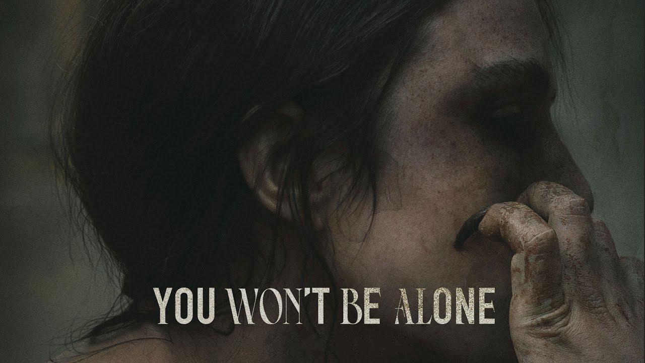 فيلم You Won't Be Alone 2022 مترجم كامل HD