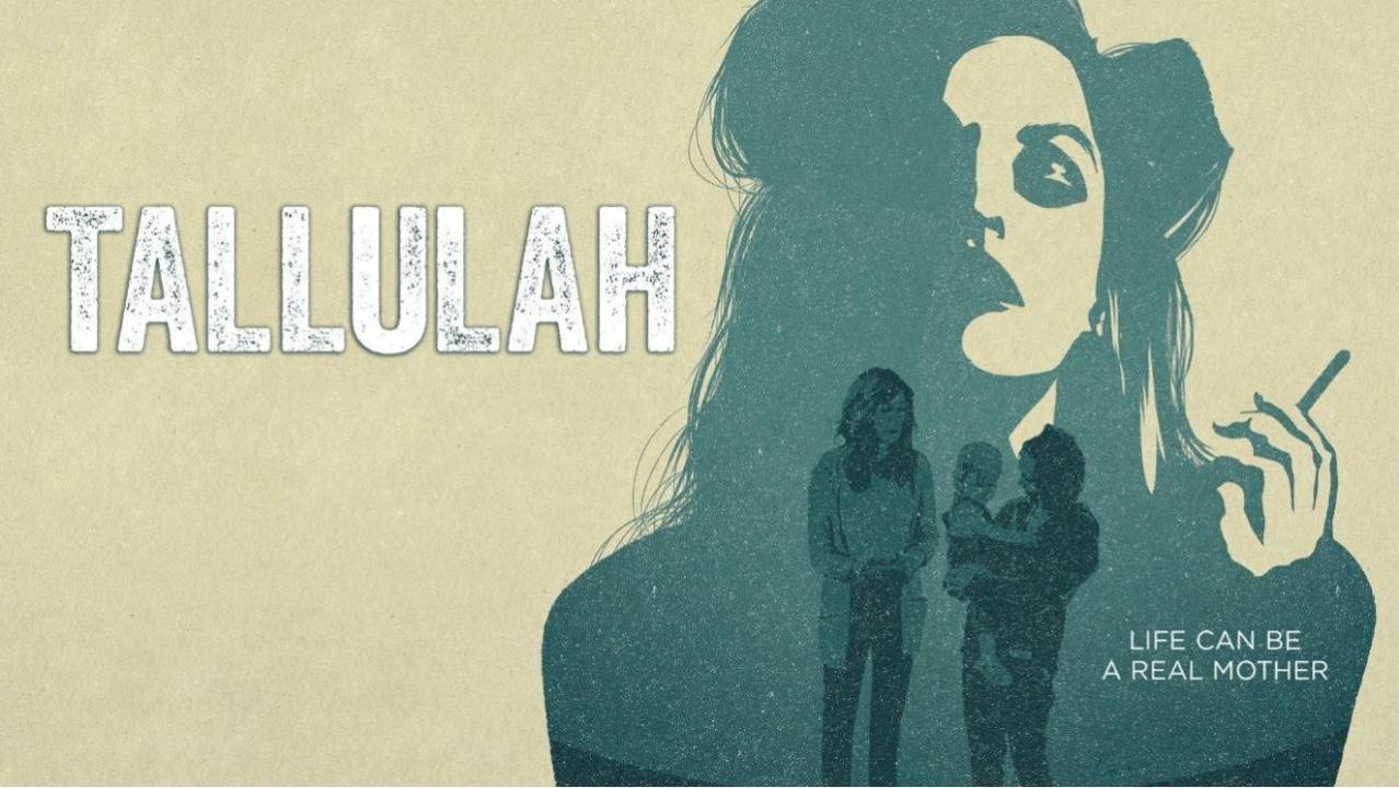 فيلم Tallulah 2016 مترجم كامل HD