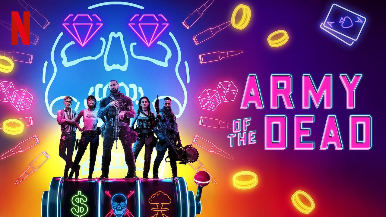 فيلم Army Of The Dead 2021 مترجم كامل HD